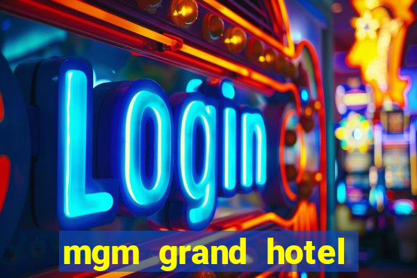 mgm grand hotel and casino address