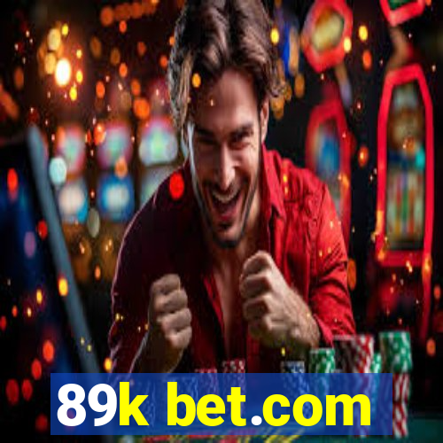 89k bet.com