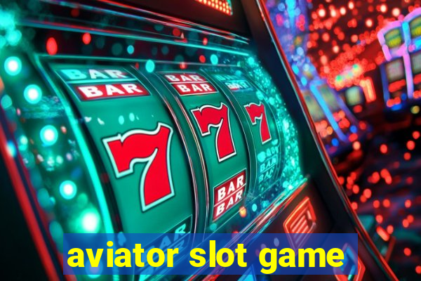 aviator slot game