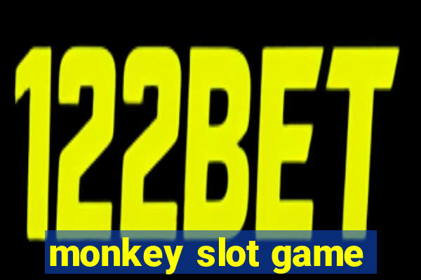 monkey slot game