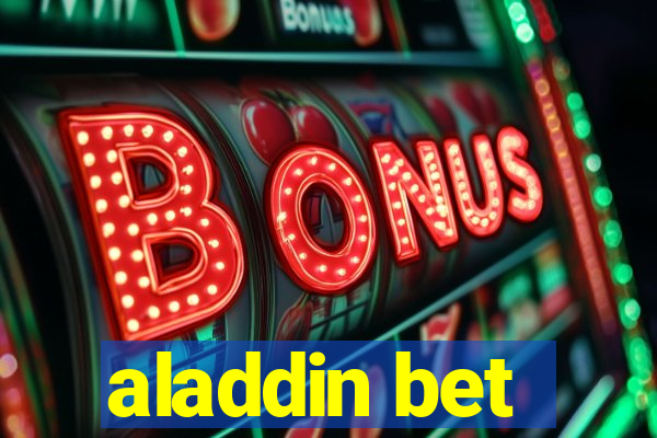 aladdin bet