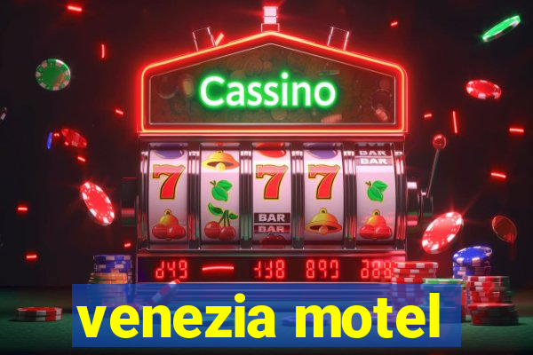 venezia motel