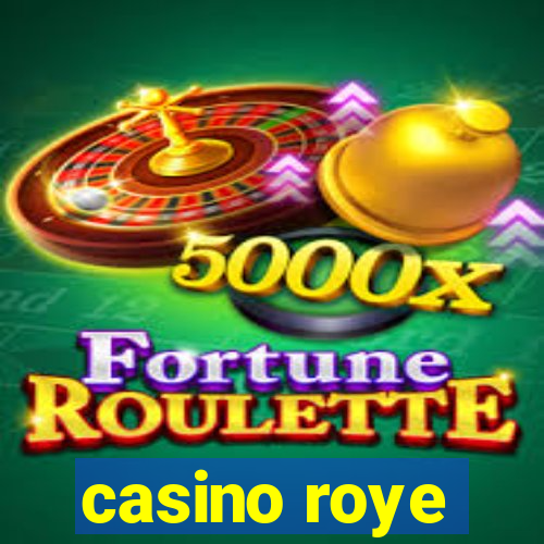 casino roye