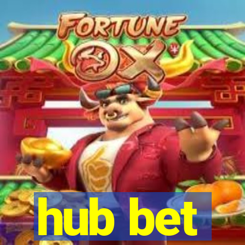 hub bet