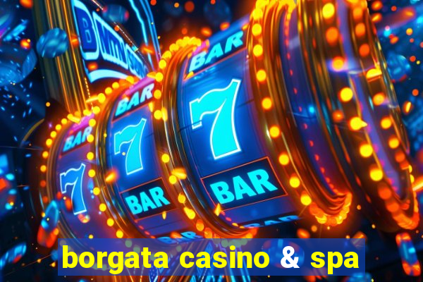 borgata casino & spa