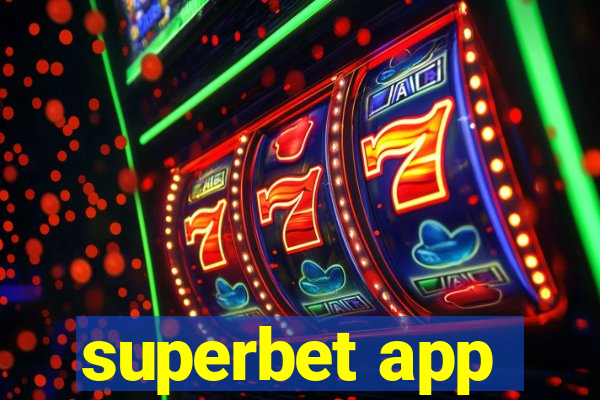 superbet app