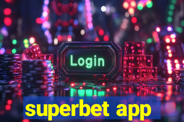 superbet app