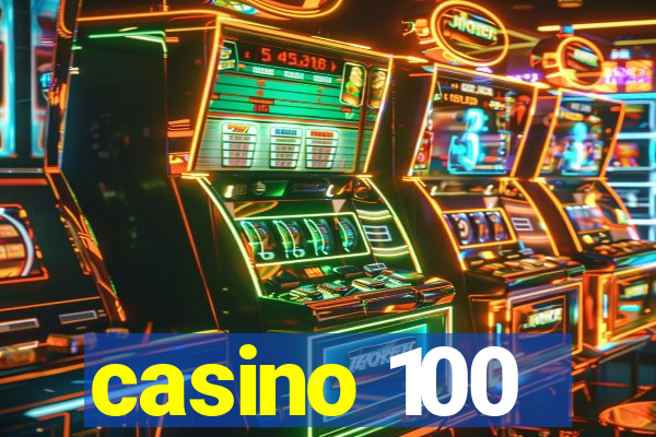 casino 100