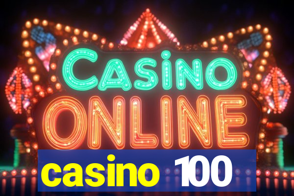 casino 100