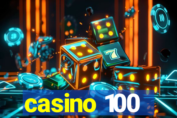 casino 100