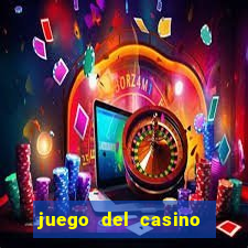 juego del casino la ruleta