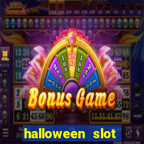 halloween slot ca莽a n铆quel