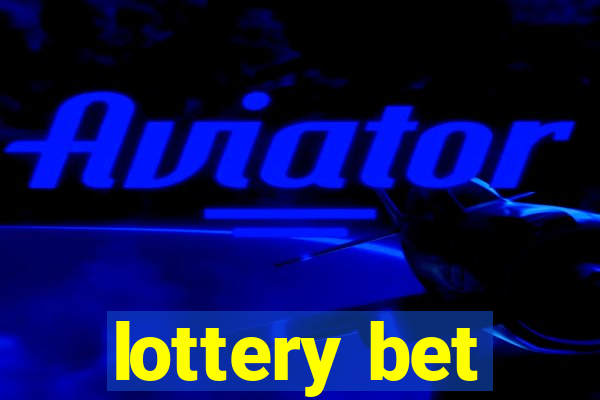 lottery bet