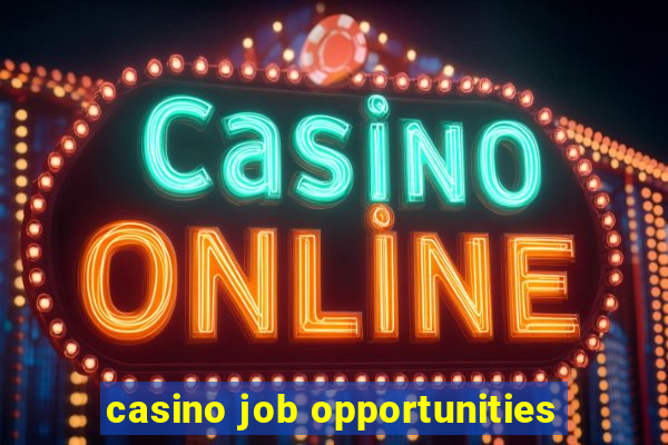 casino job opportunities