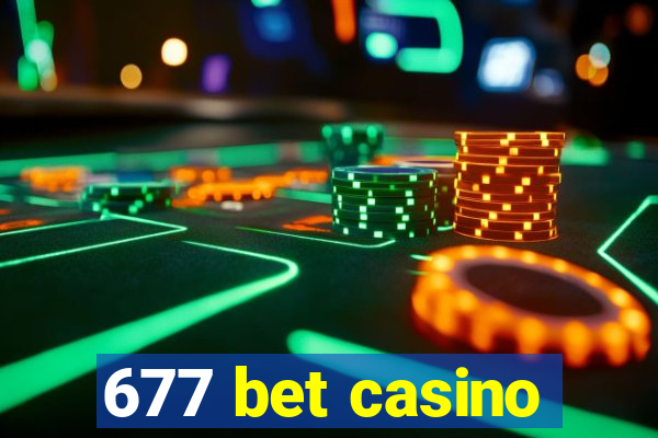 677 bet casino