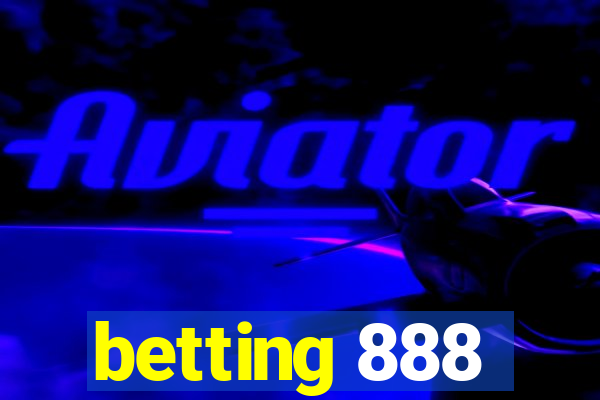 betting 888