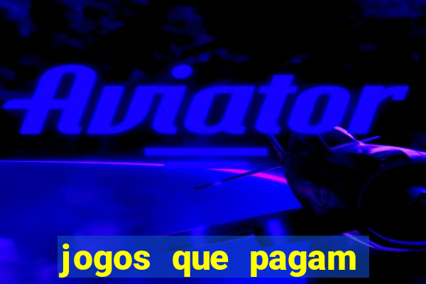 jogos que pagam pix de verdade