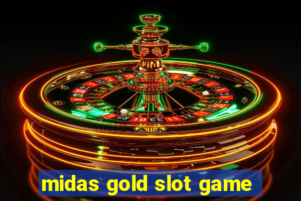 midas gold slot game