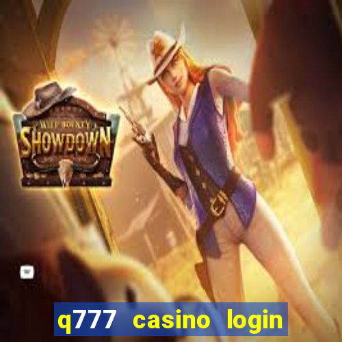 q777 casino login register online philippines