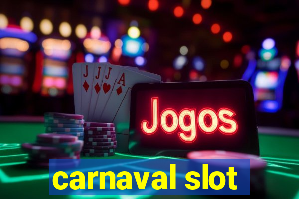 carnaval slot