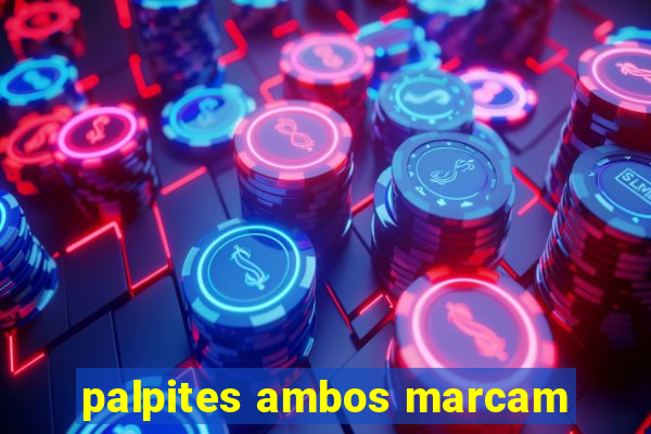 palpites ambos marcam