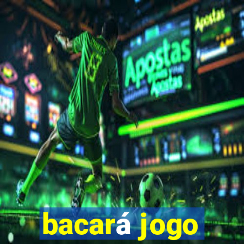 bacará jogo