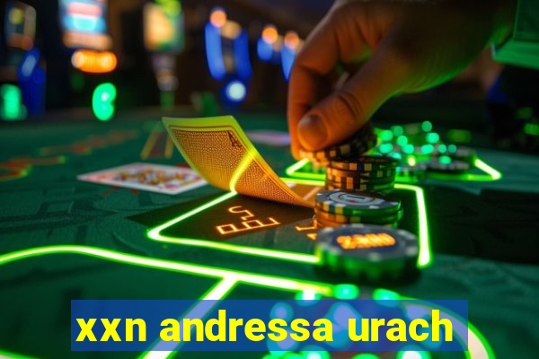 xxn andressa urach