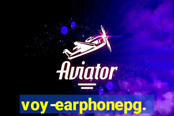 voy-earphonepg.com