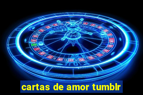 cartas de amor tumblr