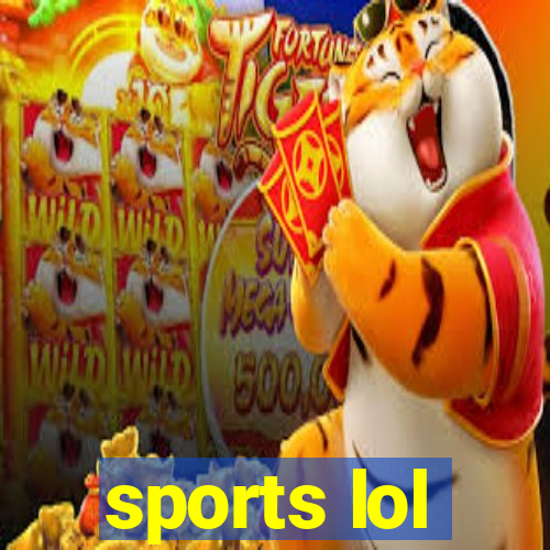 sports lol