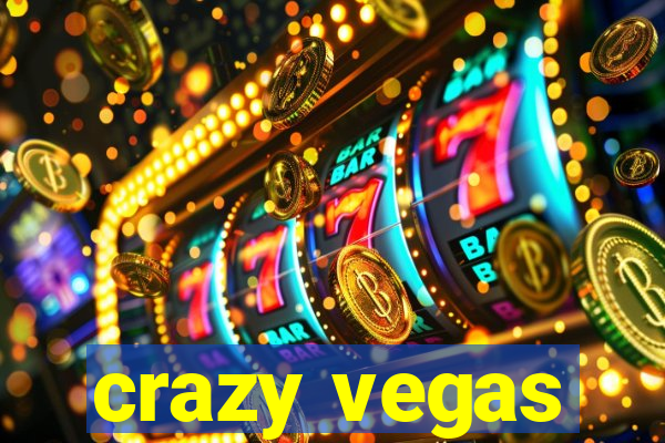 crazy vegas