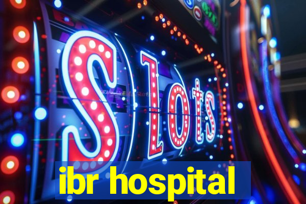 ibr hospital