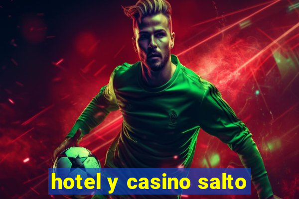 hotel y casino salto