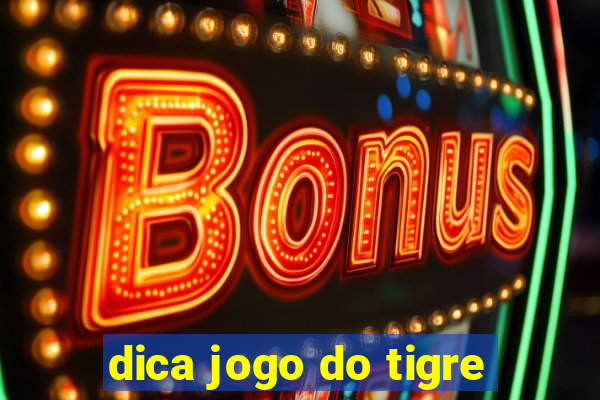 dica jogo do tigre