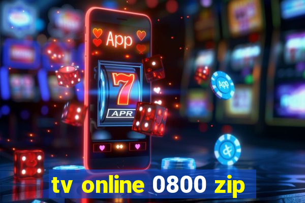 tv online 0800 zip