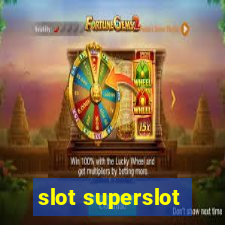 slot superslot