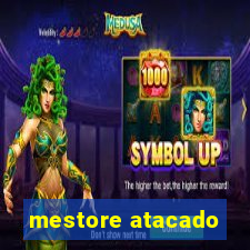 mestore atacado