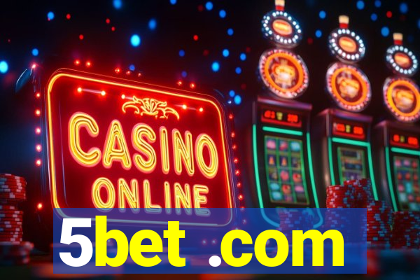 5bet .com