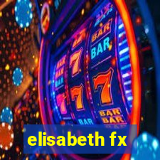 elisabeth fx