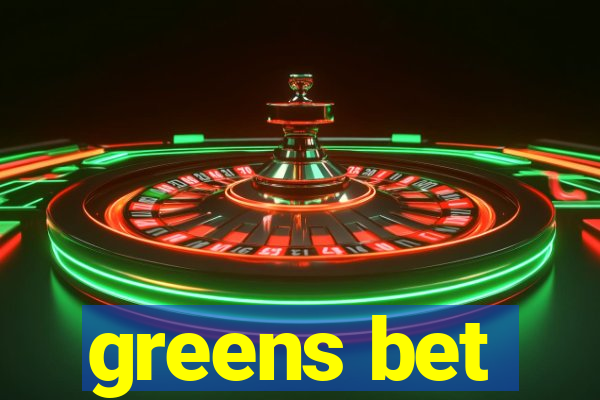 greens bet