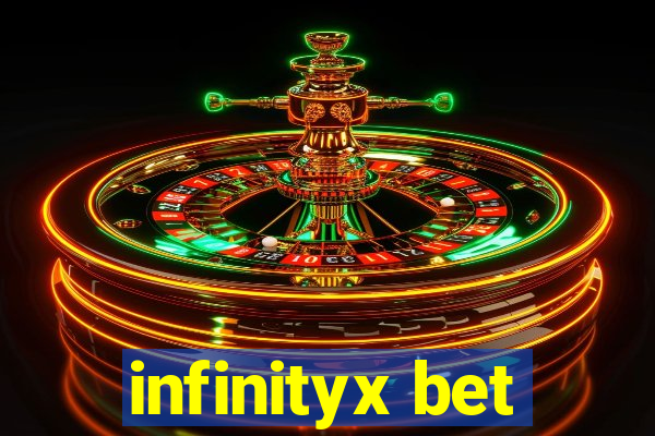 infinityx bet