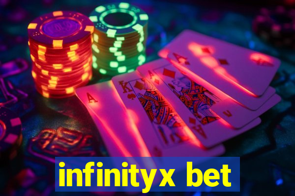 infinityx bet