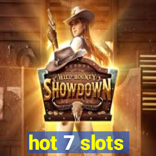 hot 7 slots