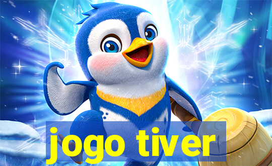 jogo tiver