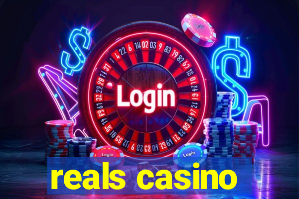 reals casino