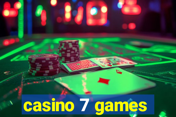 casino 7 games