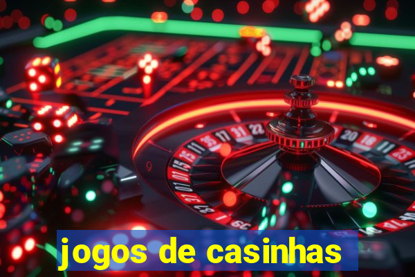 jogos de casinhas