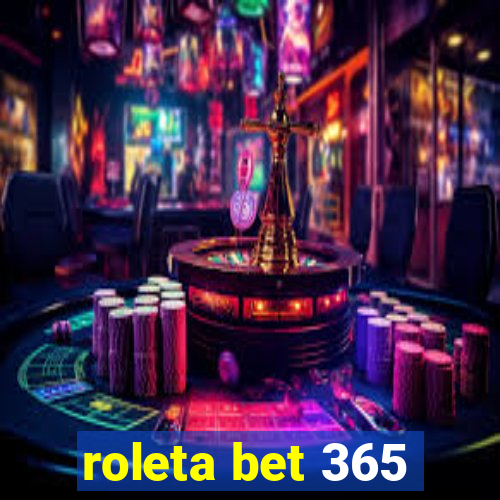 roleta bet 365