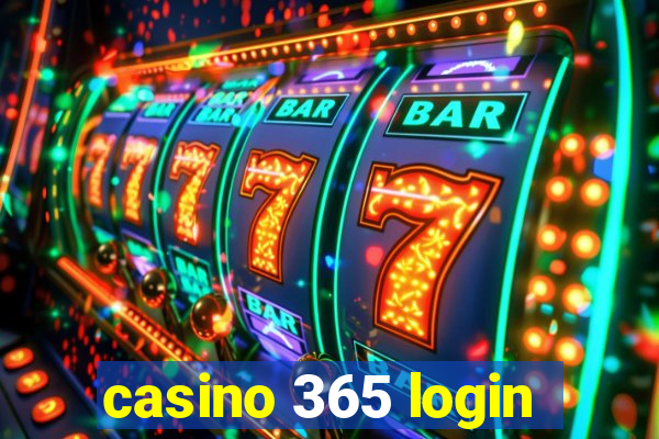 casino 365 login