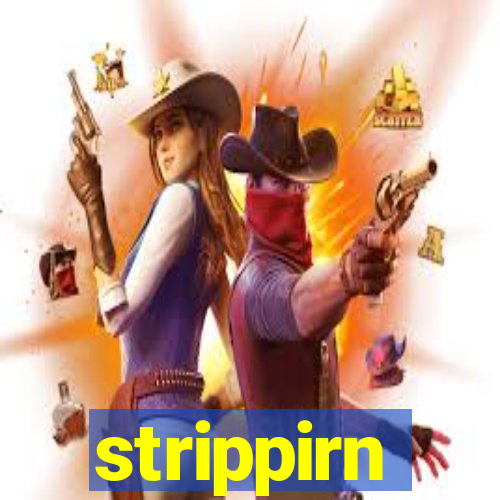 strippirn